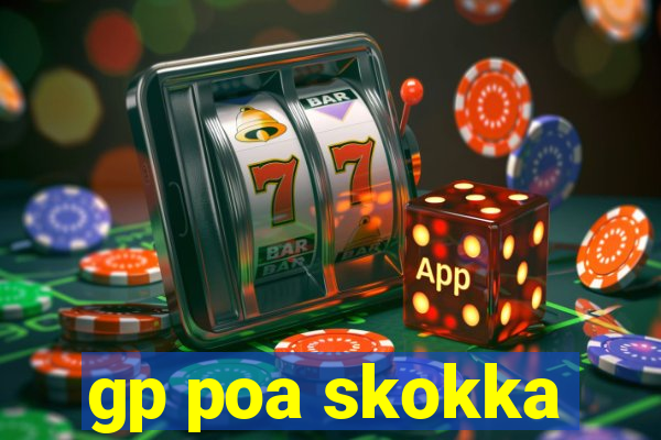 gp poa skokka