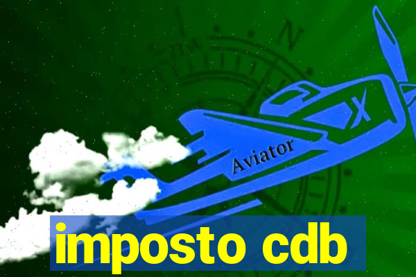 imposto cdb