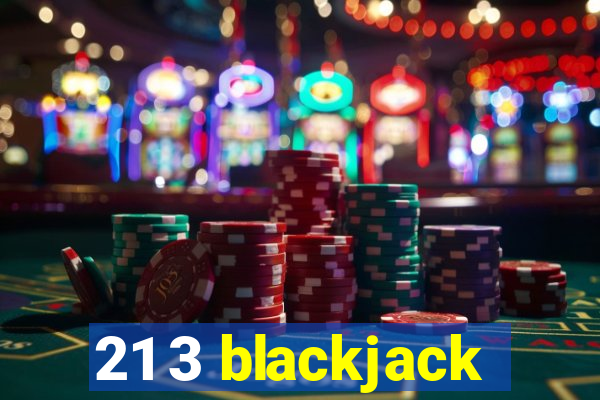 21 3 blackjack