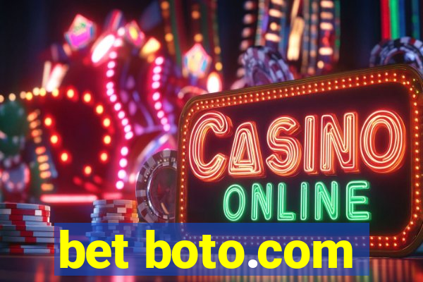 bet boto.com