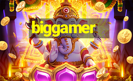 biggamer