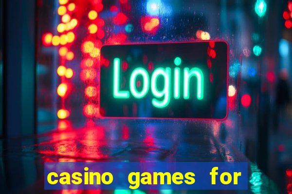 casino games for real money