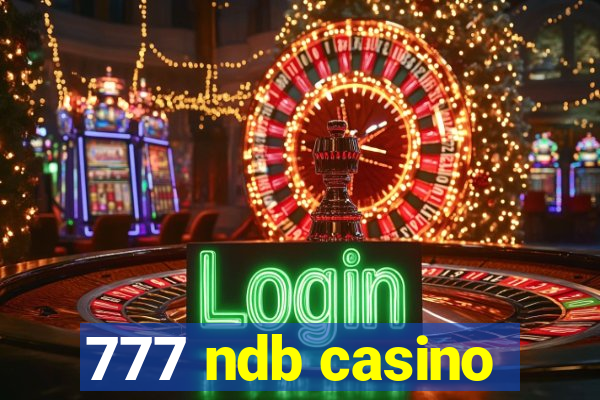 777 ndb casino