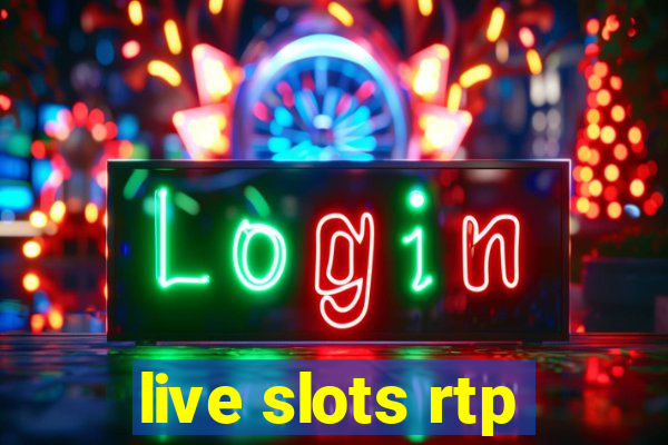 live slots rtp