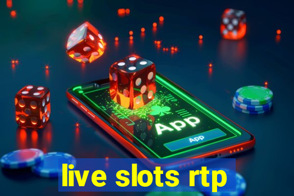 live slots rtp