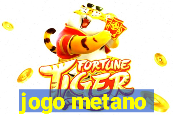 jogo metano