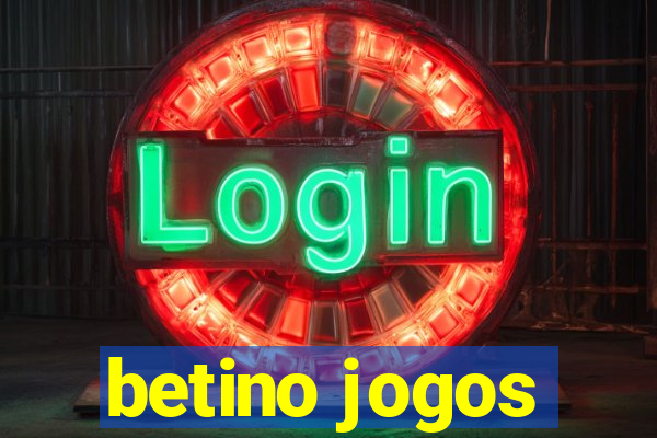 betino jogos