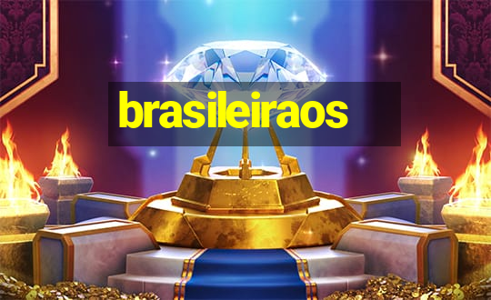 brasileiraos