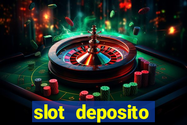 slot deposito minimo 5 reais