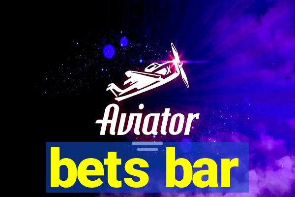 bets bar