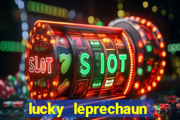 lucky leprechaun slot machine uk