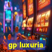 gp luxuria