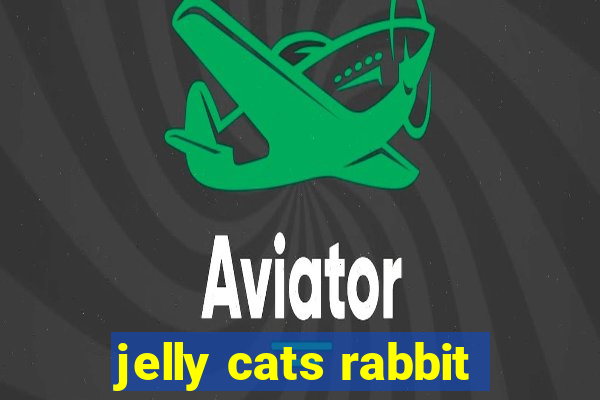 jelly cats rabbit