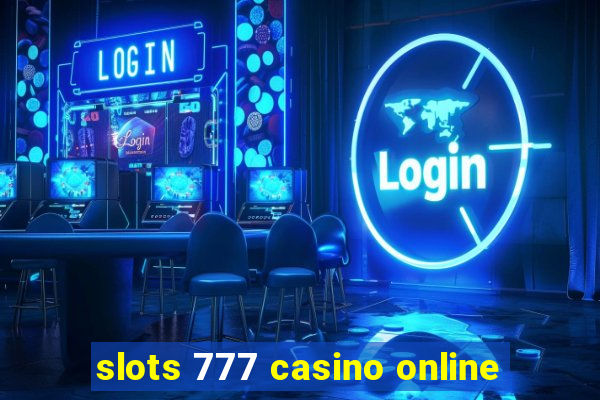 slots 777 casino online