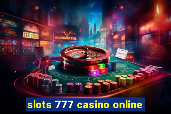 slots 777 casino online