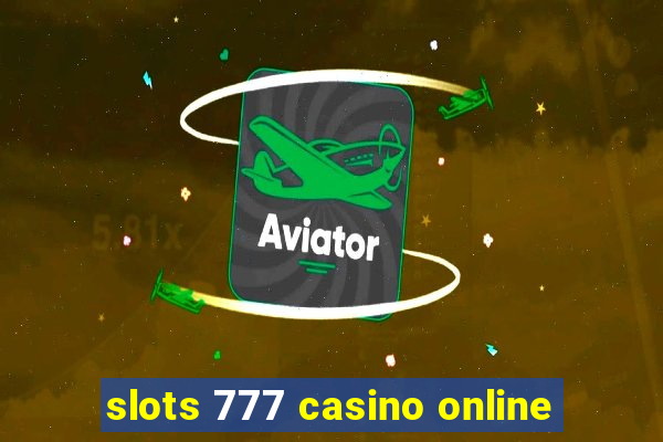 slots 777 casino online