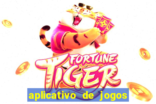 aplicativo de jogos que realmente pagam