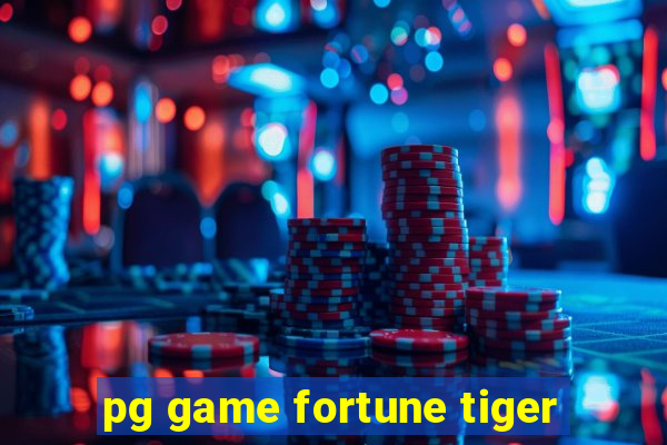 pg game fortune tiger