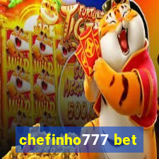 chefinho777 bet