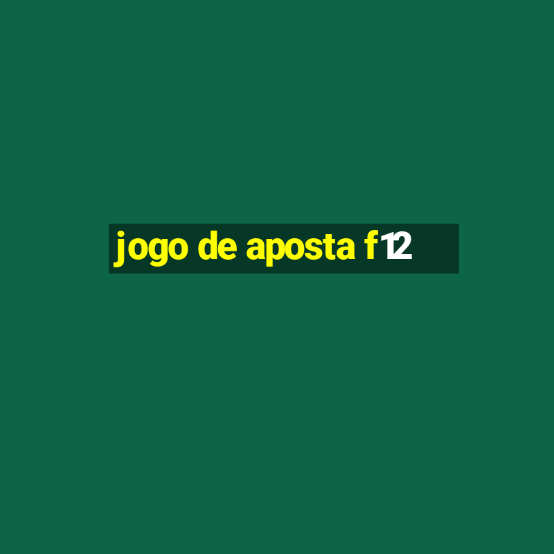 jogo de aposta f12