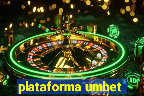 plataforma umbet