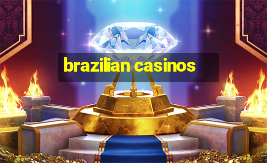 brazilian casinos