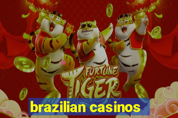 brazilian casinos