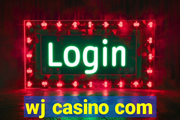 wj casino com