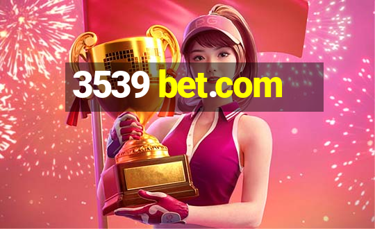 3539 bet.com