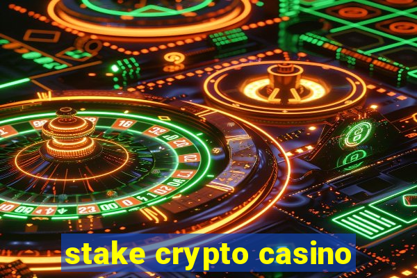 stake crypto casino