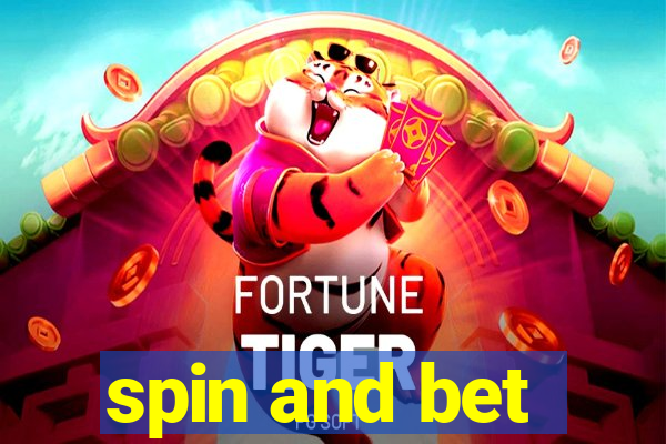 spin and bet