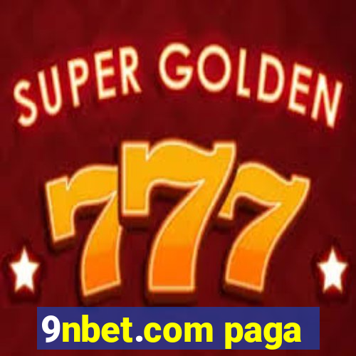 9nbet.com paga