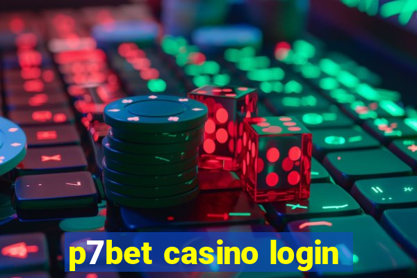 p7bet casino login