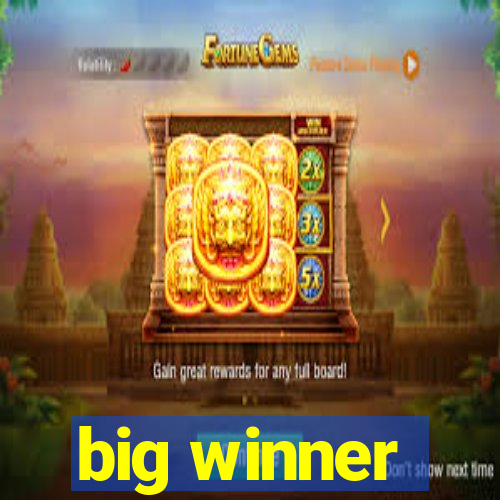 big winner