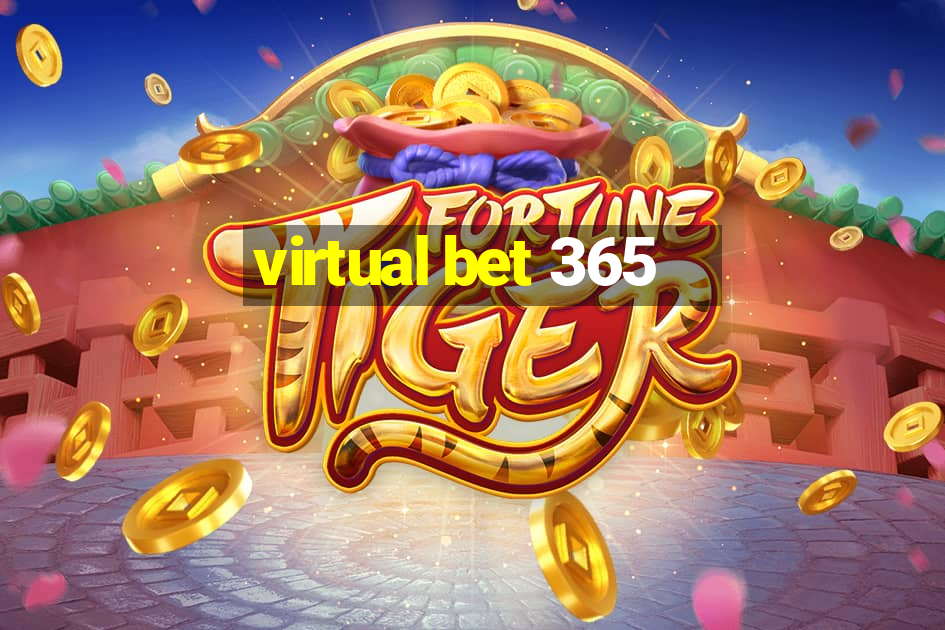 virtual bet 365