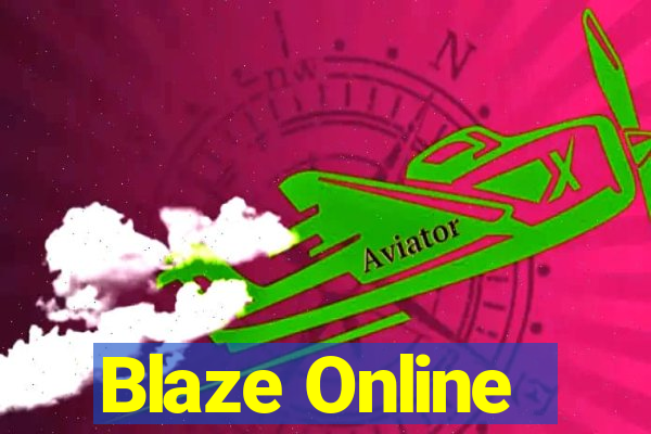 Blaze Online