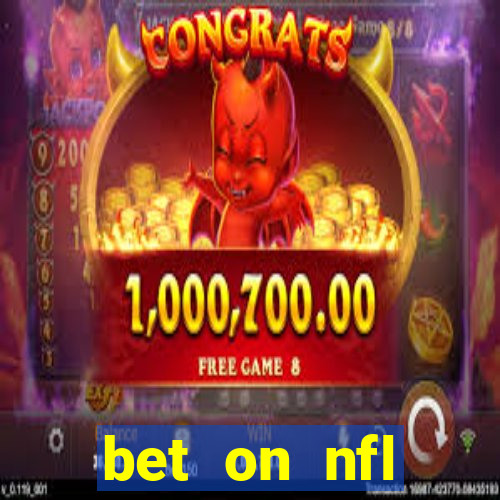 bet on nfl football games