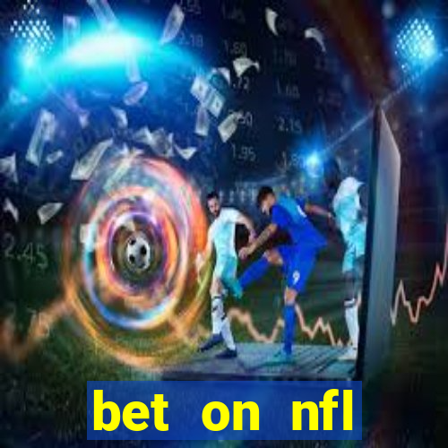 bet on nfl football games