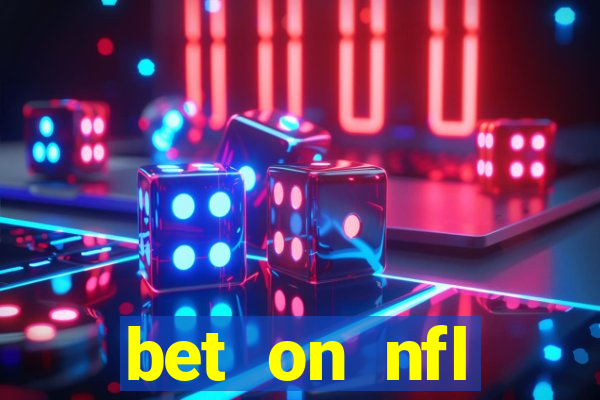 bet on nfl football games