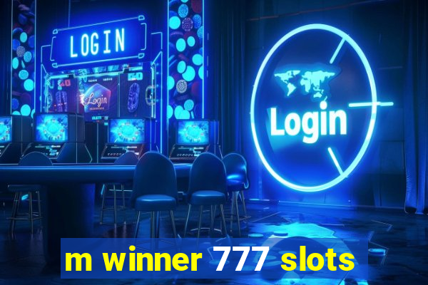 m winner 777 slots