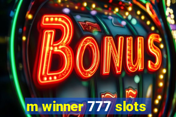 m winner 777 slots