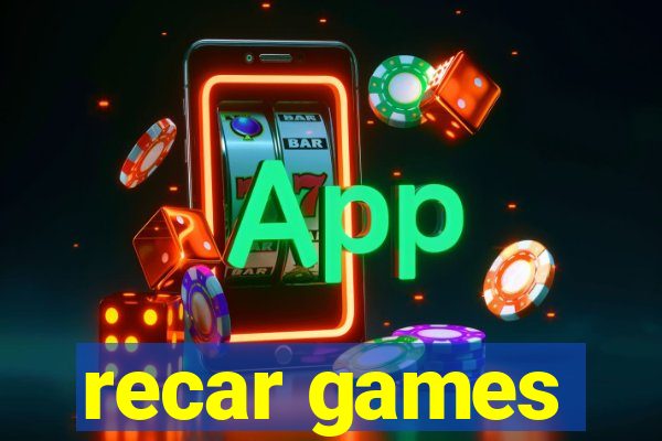 recar games