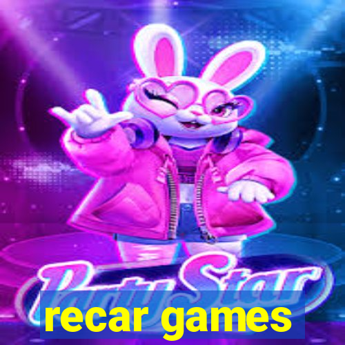 recar games