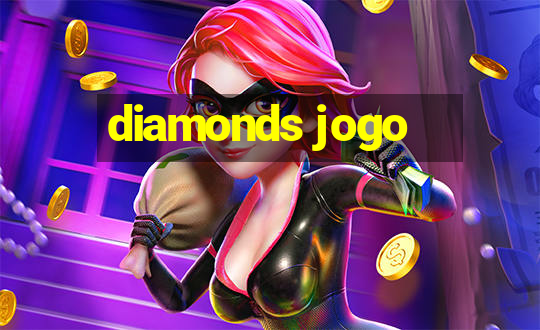 diamonds jogo