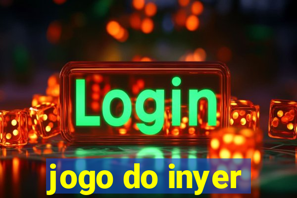 jogo do inyer