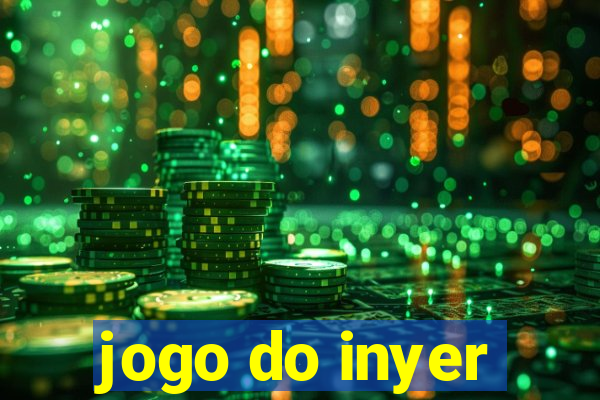 jogo do inyer