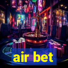 air bet