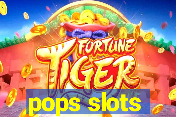 pops slots