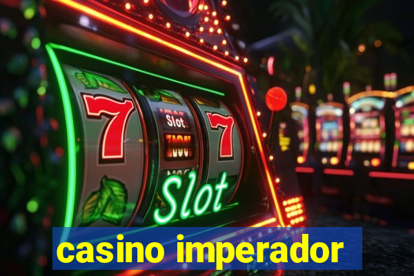 casino imperador