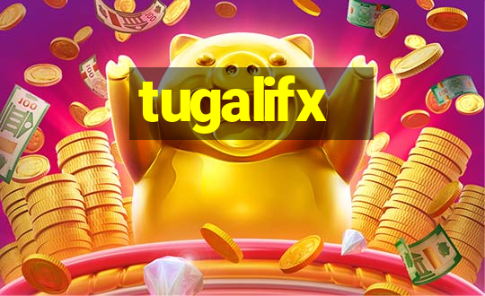 tugalifx